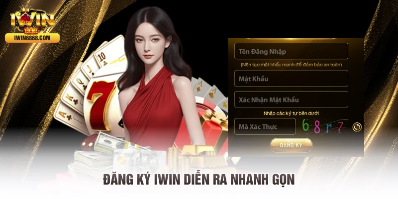 Đăng ký IWIN diễn ra nhanh gọn