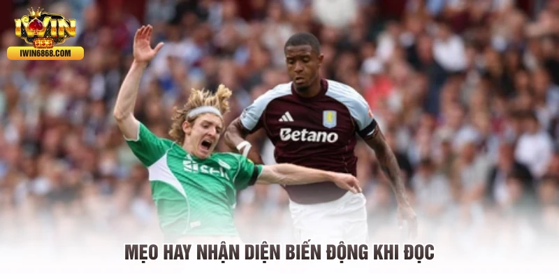 Mẹo hay nhận diện biến động khi đọc